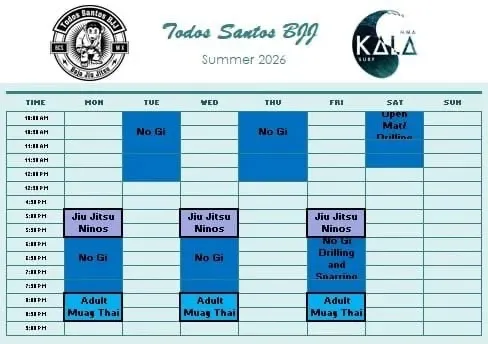 Todos Santos BJJ Summer 2026 timetable showing no-gi, children's jiu-jitsu, open mat, drilling, and adult Muay Thai