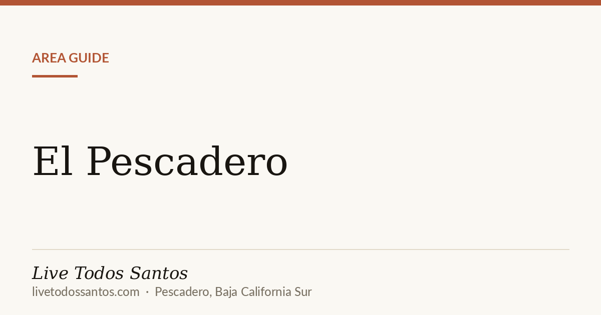 Area information for El Pescadero, Baja California Sur - not the listed property